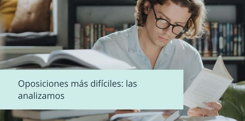 oposiciones más difíciles