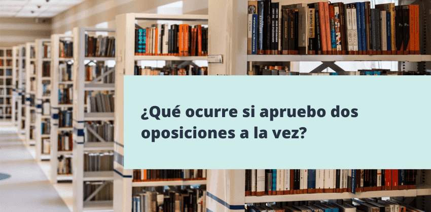 Dos oposiciones