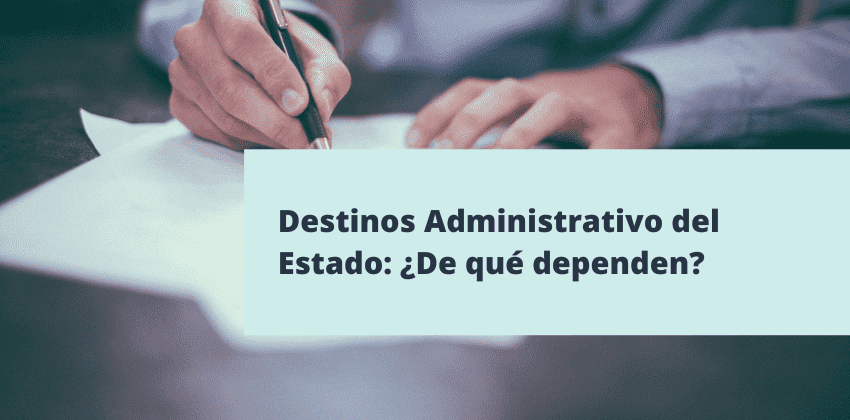 Destinos administrativo del estado