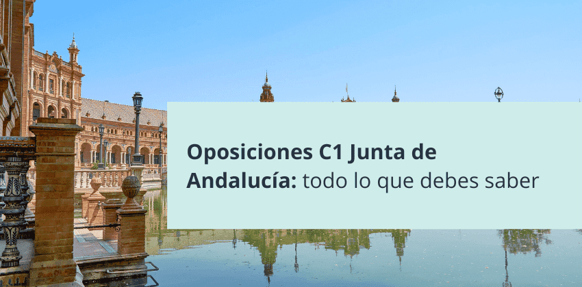 Oposiciones C1 Junta de Andalucía