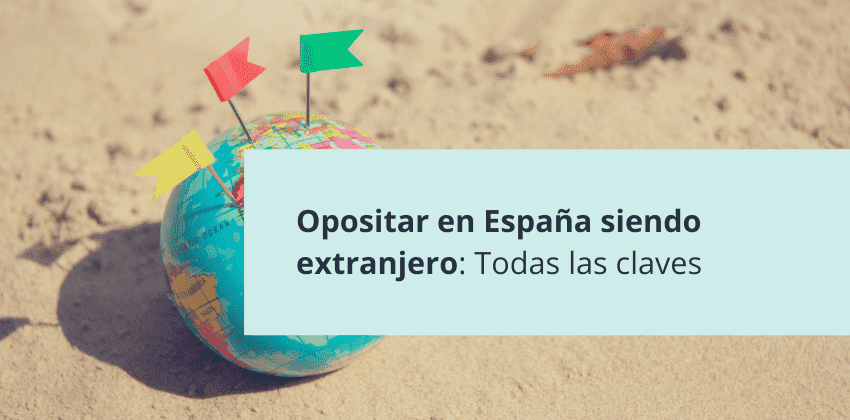 Oposiciones para extranjeros en España