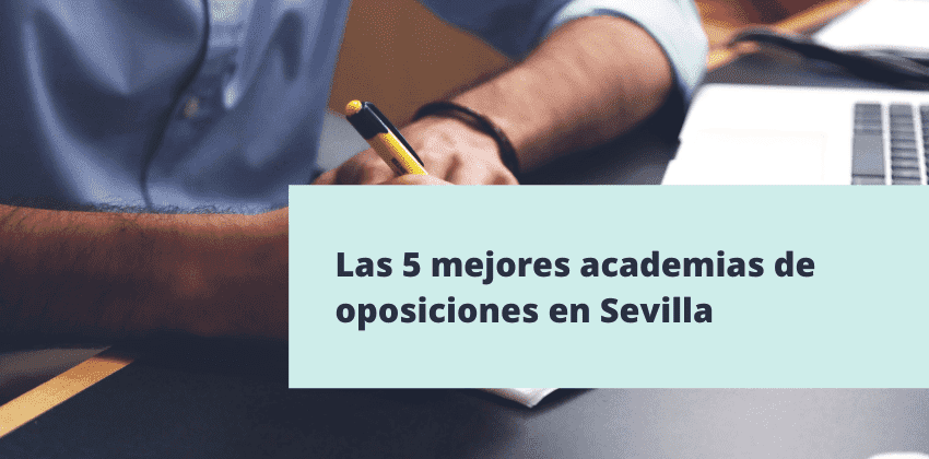 Mejores academias de oposiciones en Sevilla