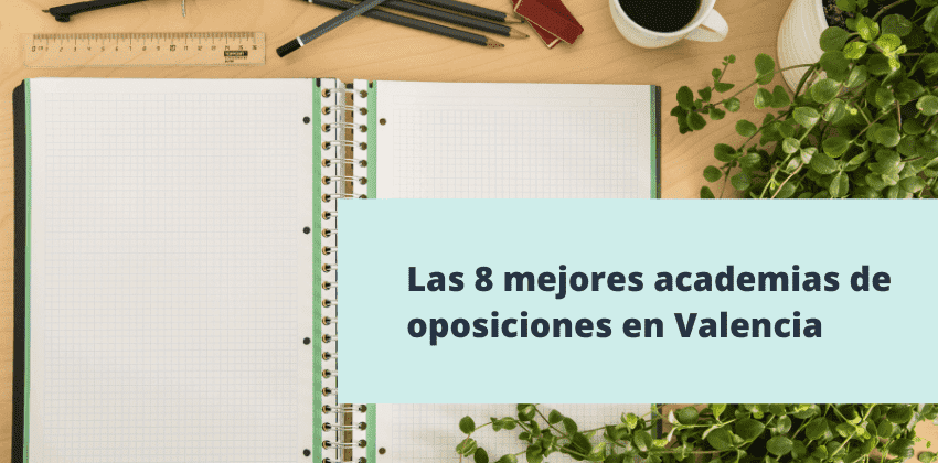 mejores academias de oposiciones en Valencia