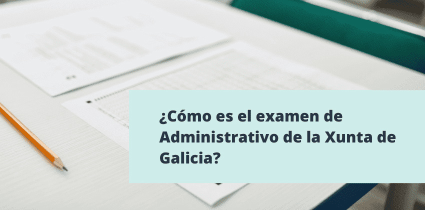 oposiciones administrativo xunta galicia