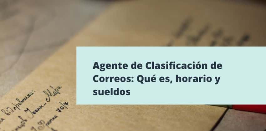 agente clasificación correos