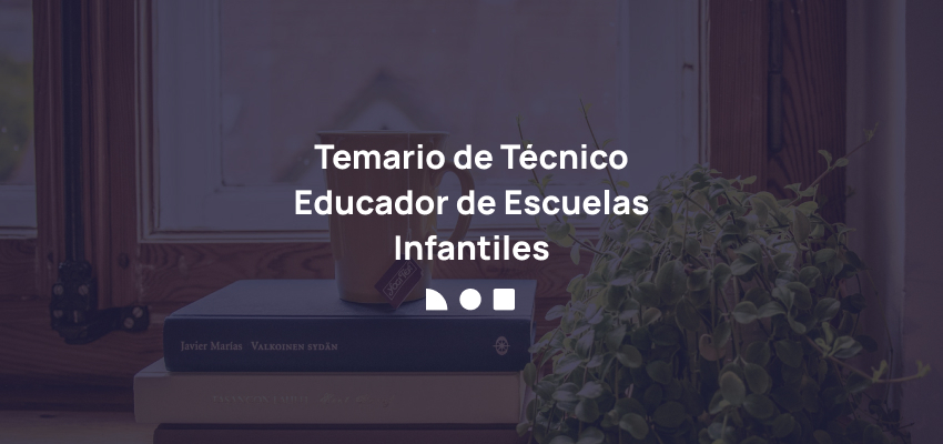 temario-técnico-de-educación-infantil