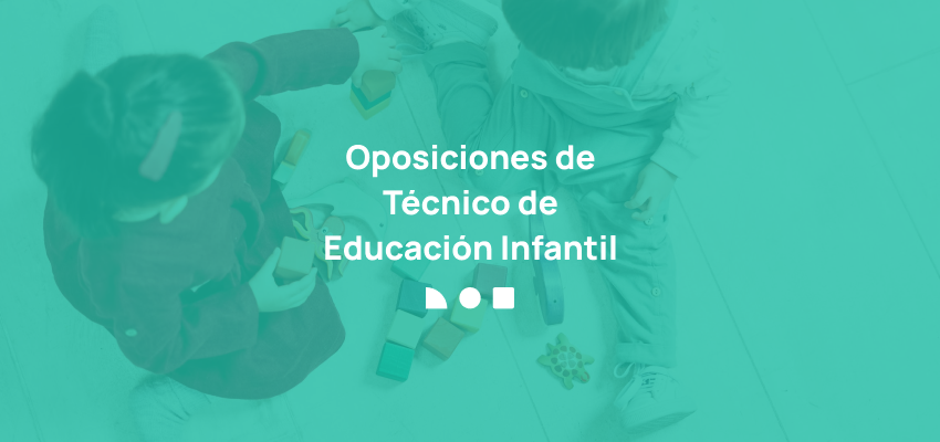 Técnico de Educación Infantil