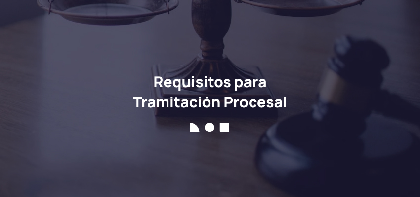 Requisitos tramitación