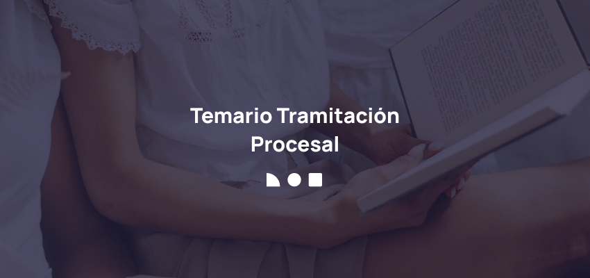 temario tramitación procesal