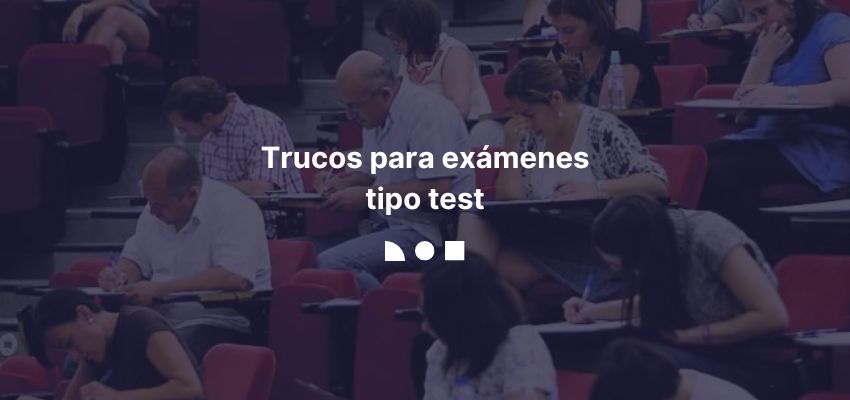 9 trucos para exámenes tipo test en oposiciones