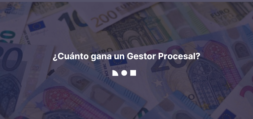 sueldo gestor procesal