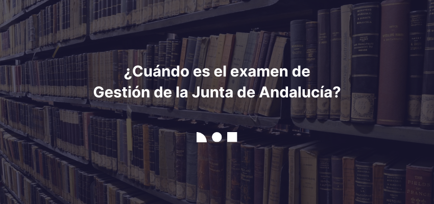 examen gestión andalucía